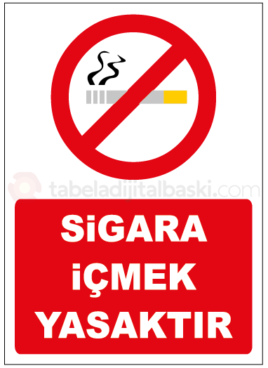 Sigara İçmek Yasaktır - Uyarı Levhası